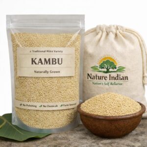 nature indian organic kambu (pearl millet) 1 kg | iron rich & natural body coolant ancient grain